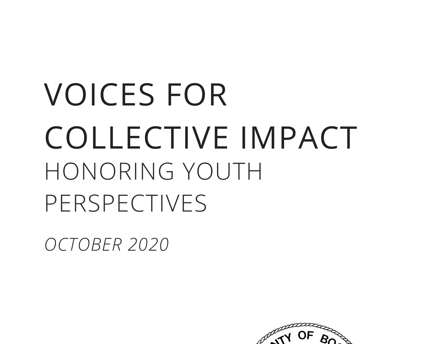 Voices for Collective Impact - Honoring Youth Perspectives Report - October 2020